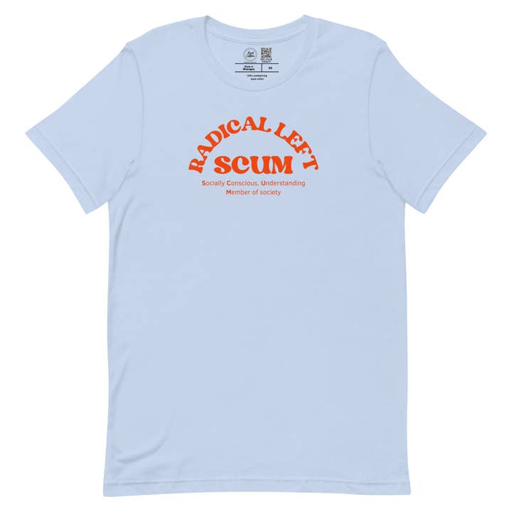 Radical Left Scum Classic Tee for wholesale by Kind Cotton