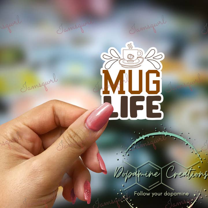Mug Life Sticker for wholesale by Dopamine Creations