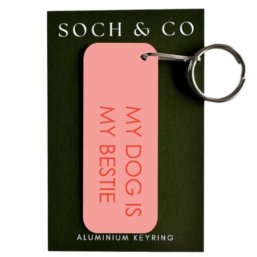 My dog is my bestie keyring for wholesale by soch and co