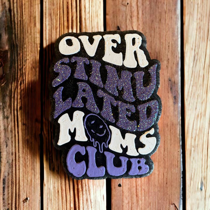 Moms Club Freshie iperstimolata per la vendita all'ingrosso da parte di Redscandleco LLC