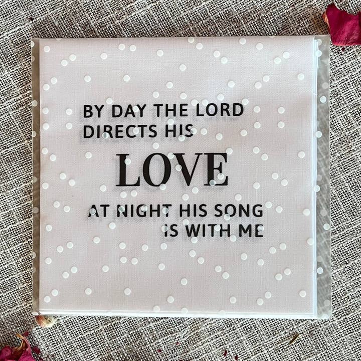 By Day The Lord Directs His Love, By Night His Song is With Me Precut Christian Bible Quilt Square for wholesale by Carlson Homestead Quilting