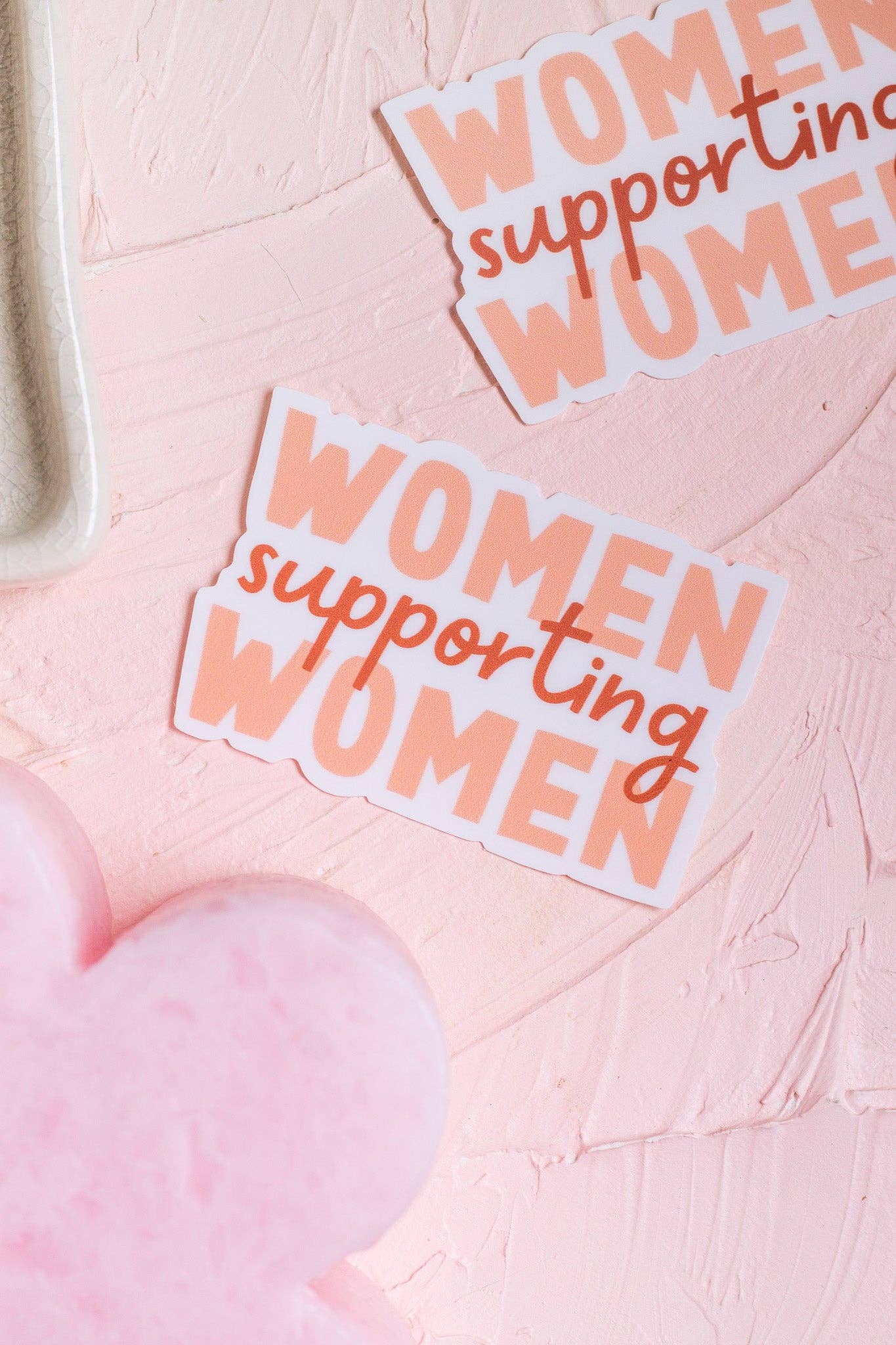 The Print Pantry - Wholesale Sticker - Women Supporting Women Sticker4