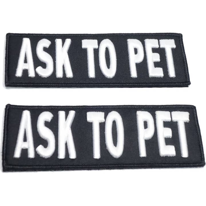 Leash Boss - Wholesale Patch - Embroidered "Ask to Pet" Dog Patches with Hook/Loop