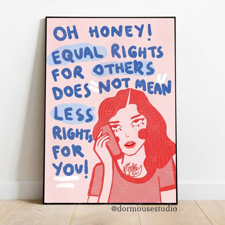 Impression Égalité Oh Honey - Série d'art mural à slogan BLM pour la vente par Dormouse Studio