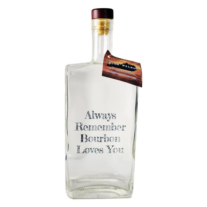 Always Remember Bourbon Loves You Decanter for wholesale by Layne Wilson