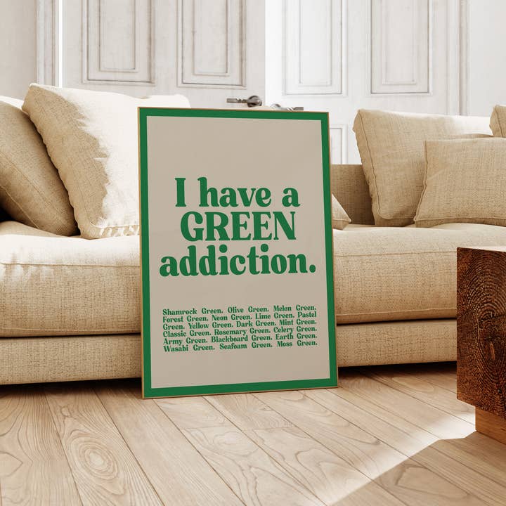 KIKIANDNIM - Wholesale Art Print - I Have A Green Addiction Art Print | St. Patrick's Day Decor2