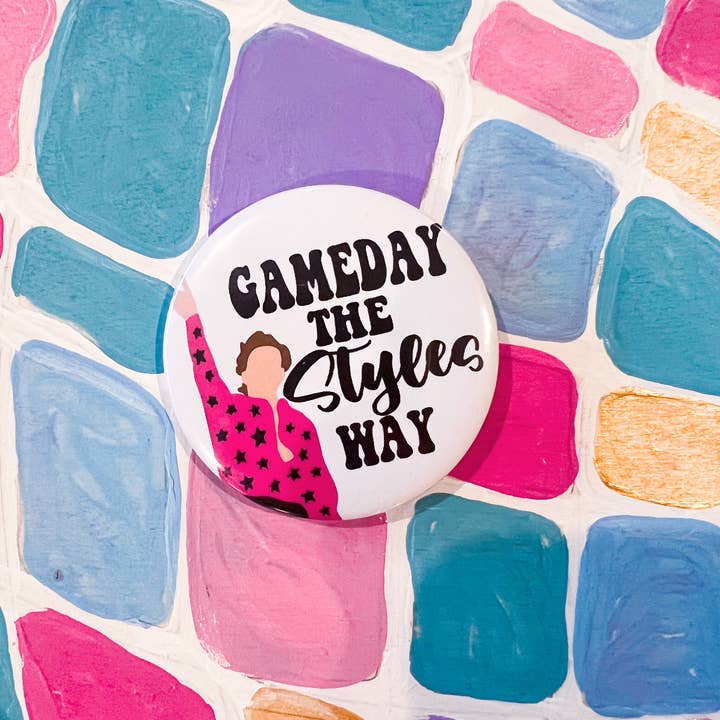Gameday the Styles Way Button for wholesale by StellabluandCo.