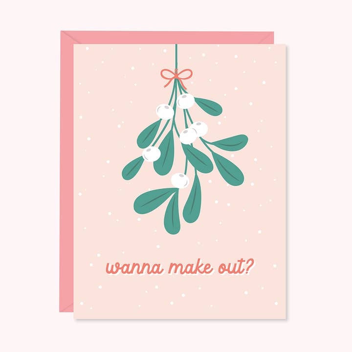 Wanna Makeout Mistletoe | Biglietto di auguri per la vendita all'ingrosso da parte di Paper Hearts™