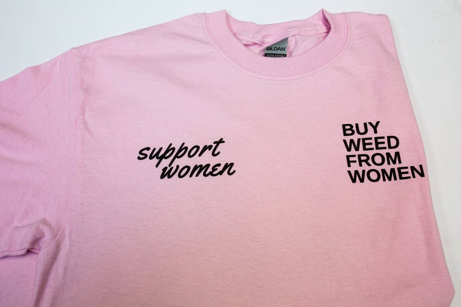 Buy Weed From Women - Wholesale Screen Printed T-Shirt - Unisex - Buy Weed From Women™ "Support Women" Pink Long Sleeve Tee1