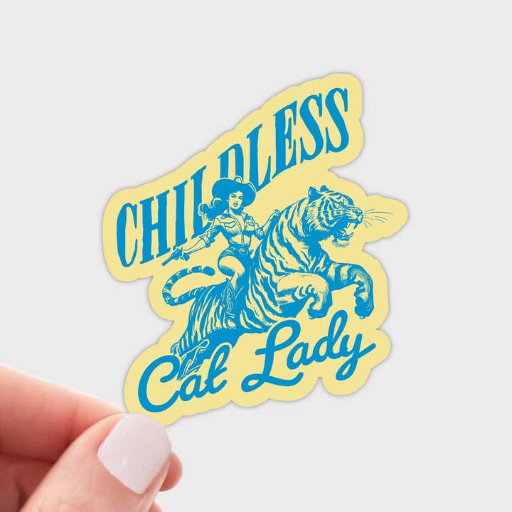 Childless Cat Lady Sticker - cowgirl, tiger, feminist, women for wholesale by Yarnival
