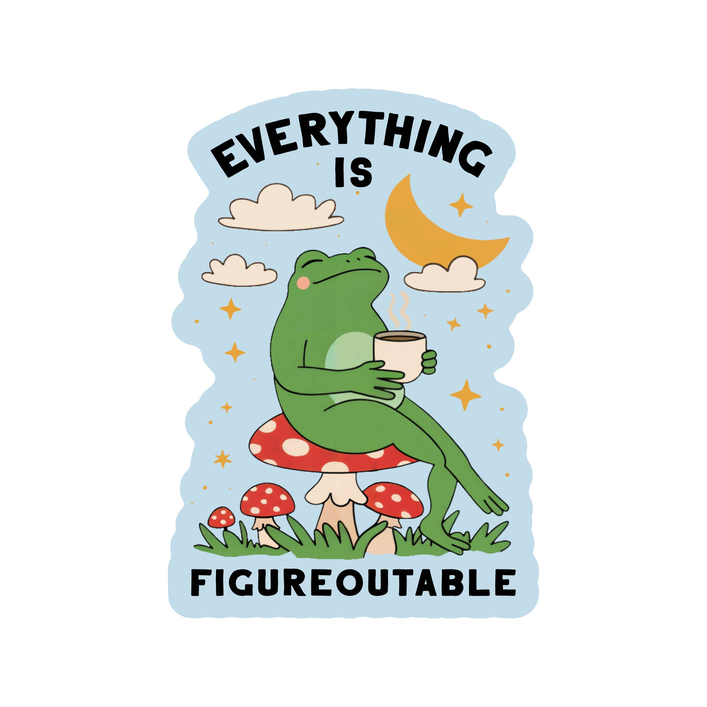 Juju and Moxie – wholesale Sticker – Positive Motivational Frog High Quality Vinyl Sticker