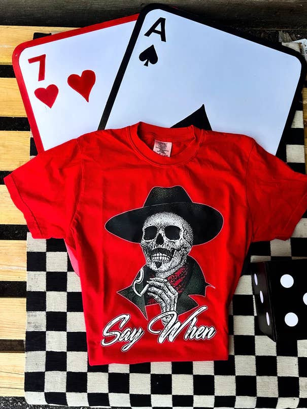 Say When Comfort Colors Graphic Tee for wholesale by MAGNOLIA MILL