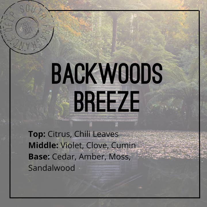 Deep South Fragrance – wholesale Fragrance oil – Backwoods Breeze Fragrance Oil1