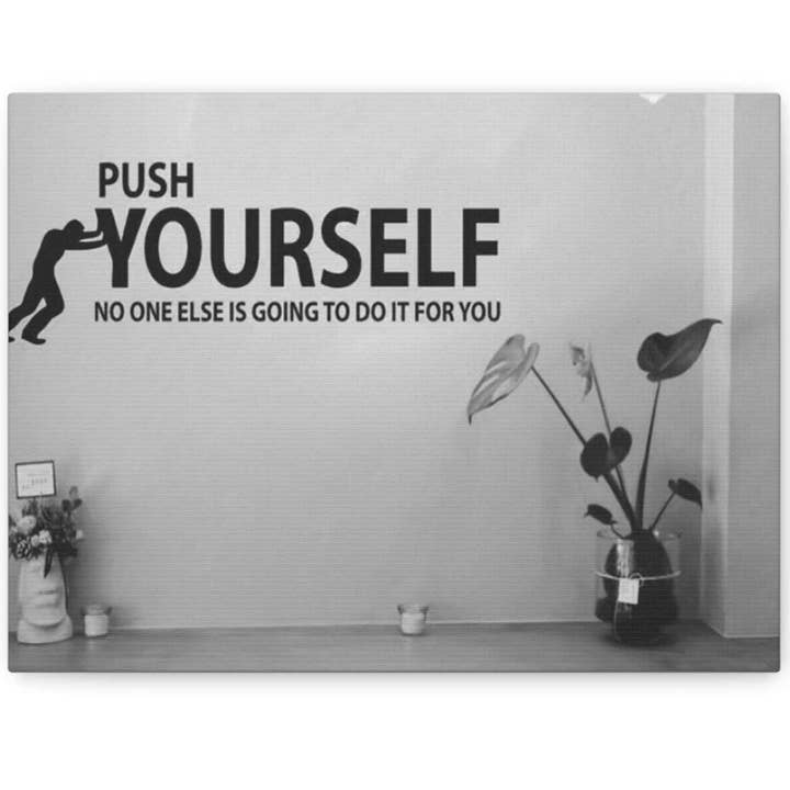 Push Yourself Canvas Wall Art — Motivational Quote Matte Stretched Canvas for wholesale by Mr.LuckySelfServiceLtd