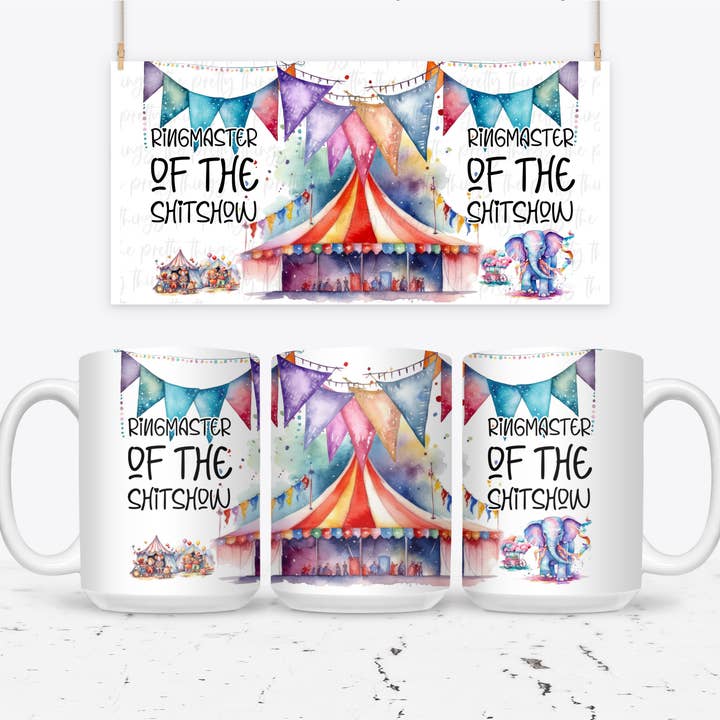 The Pretty Things - Wholesale Coffee Mug - Ringmaster Of The Shitshow2