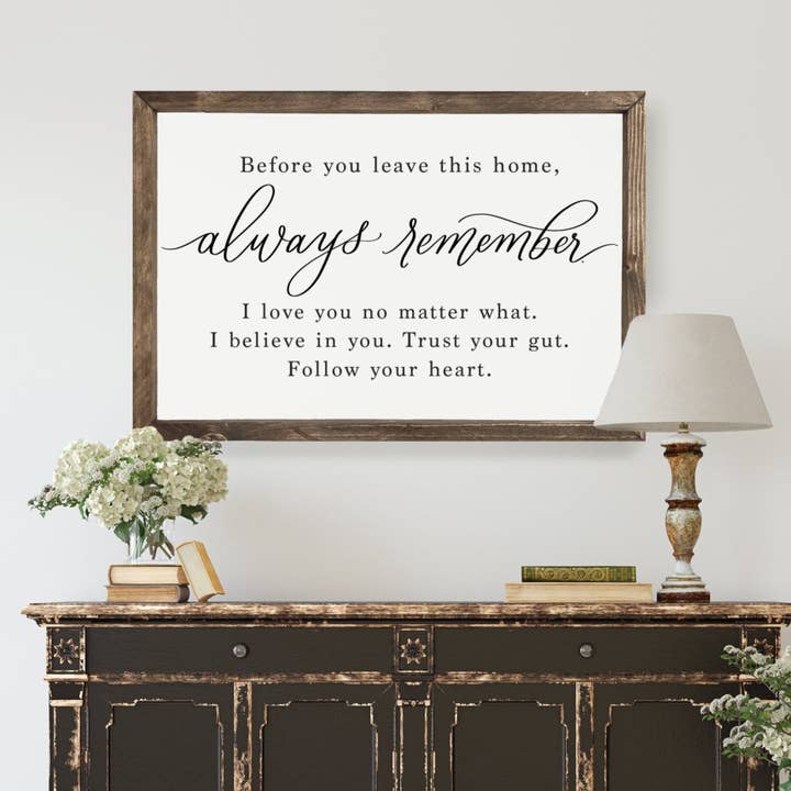 Before You Leave This Home Always Remember Farmhouse Sign for wholesale by Mulberry Market Designs