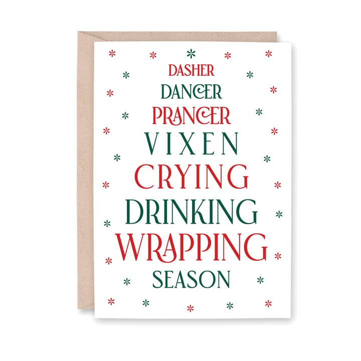 Dasher Dancer Crying Season for wholesale by Striped Hat Studio
