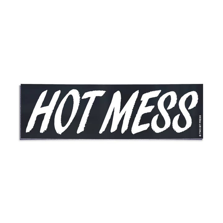 HOT MESS Bumper Sticker - Funny Gen Z Meme Humor Vinyl 80s for wholesale by Two Bit Press