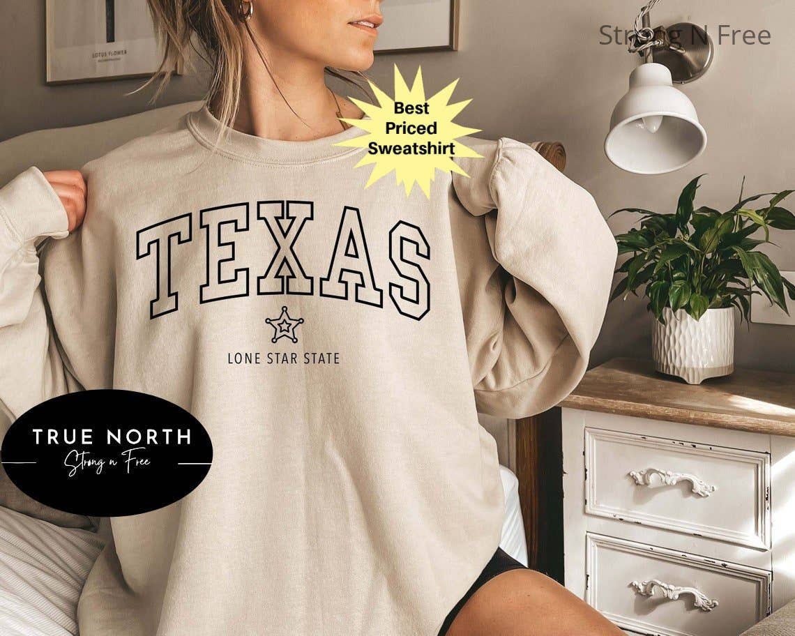 STRONG N FREE CDN - Wholesale Graphic Sweatshirt - Women's - Texas Sweatshirt, Texas State, The Lone Star State, Texas1