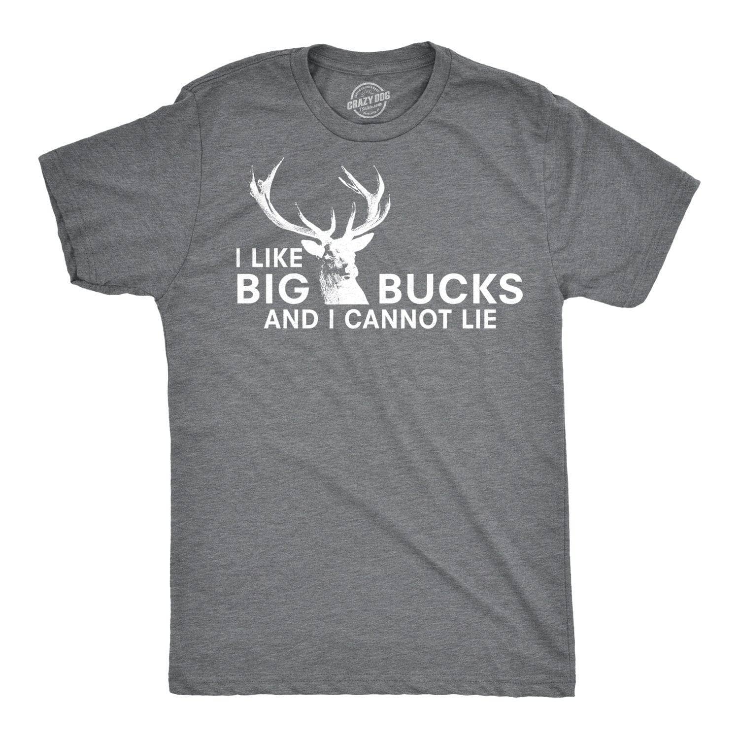 Crazy Dog T-Shirts - Wholesale Screen Printed T-Shirt - Men's - I Like Big Bucks Men's Tshirt Hunting Graphic Tee Western T9