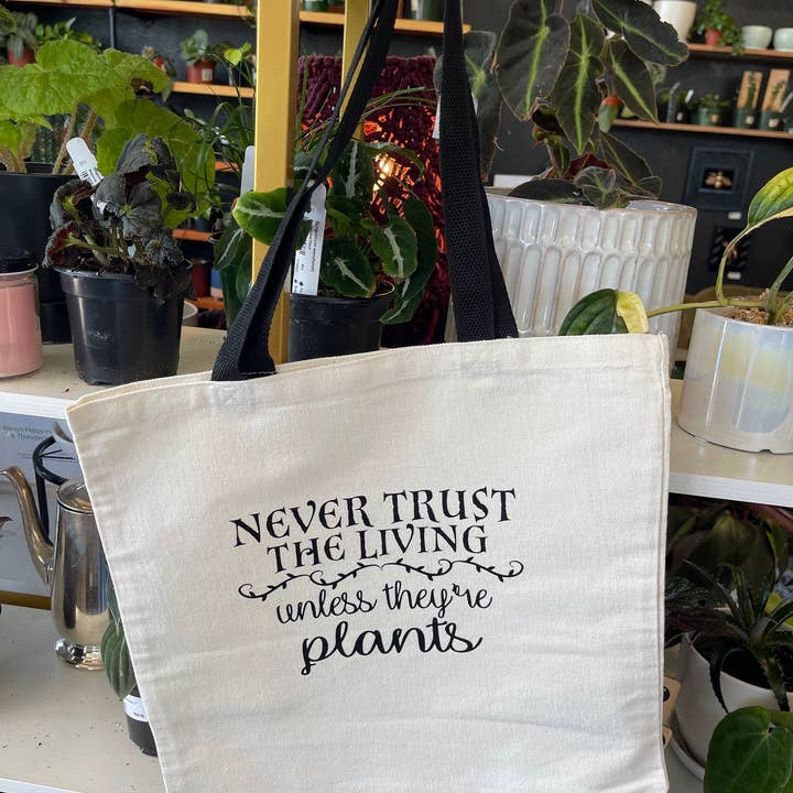 Stol aldrig på de levende ~ Medmindre de er PLANTER lærredstaske for engroshandel hos Crafts At Stake