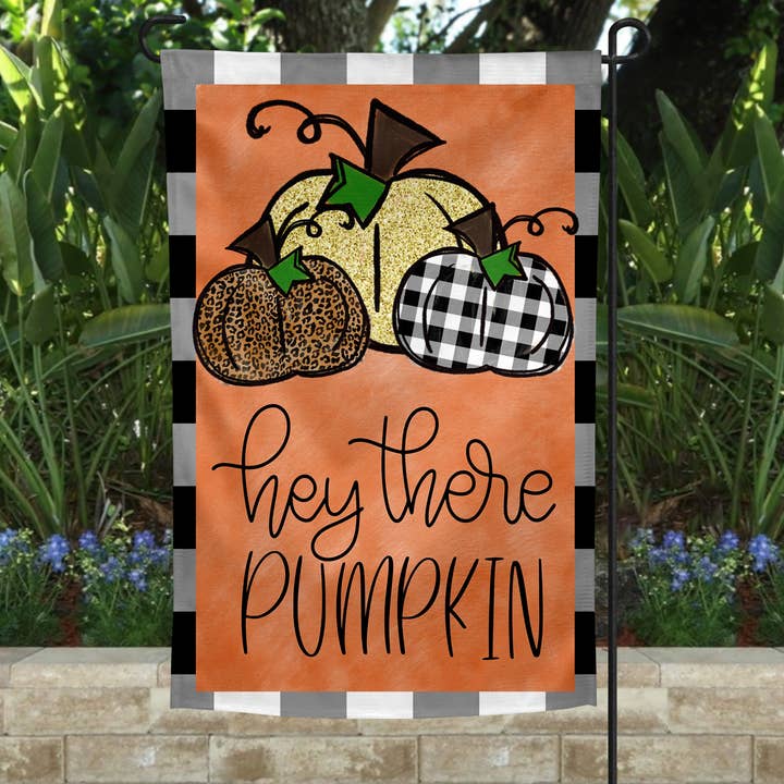 Garden Flag - Hey There Pumpkin Fall Decor for wholesale by The Spotted Zebras
