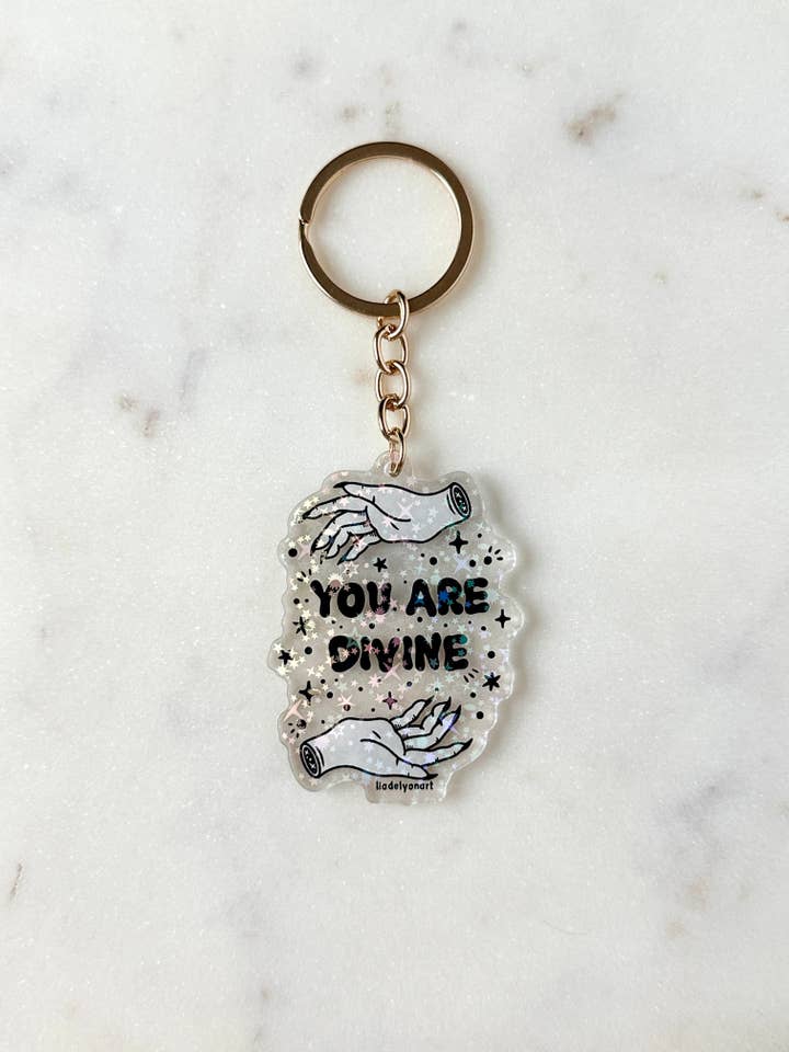 You Are Divine Acrylic Keychain for wholesale by liadelyonart