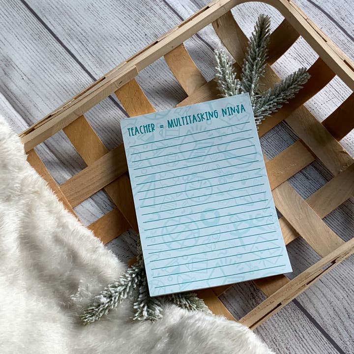 Teacher = Multitasking Ninja Notepad for wholesale by P.S. 143 Paper Co