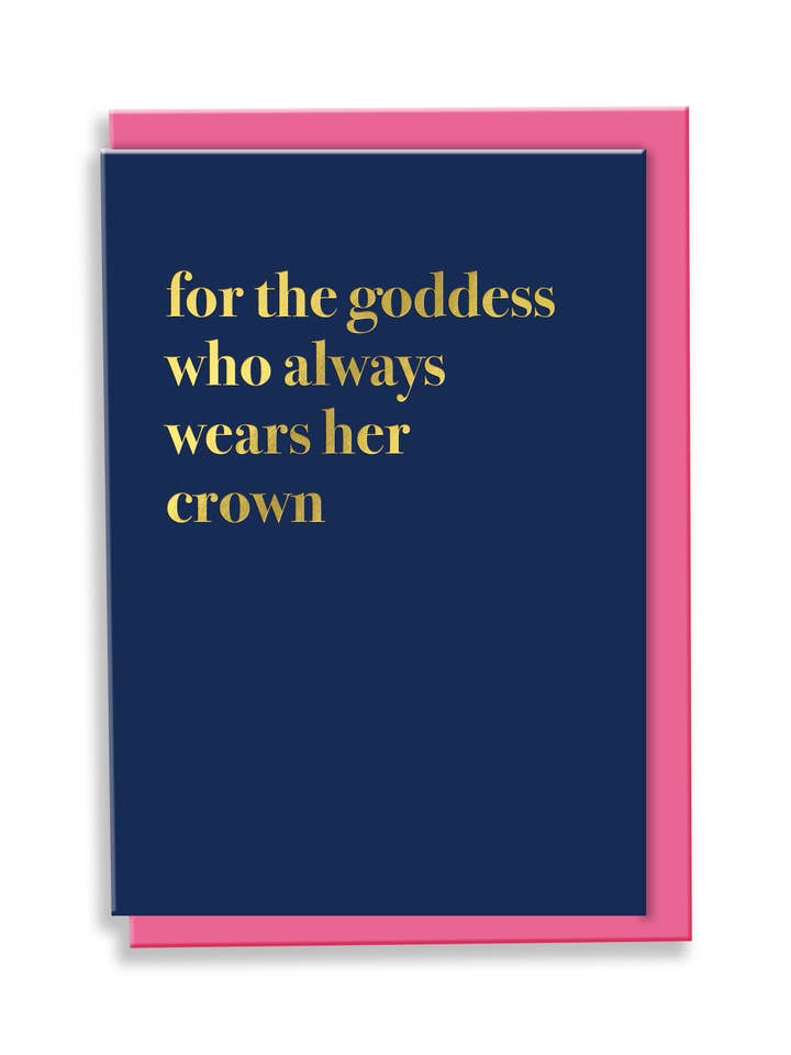 Tarjeta con texto en inglés «For The Goddess Always Wears Her Crown», tipografía para venta al por mayor de A Gift From The Gods
