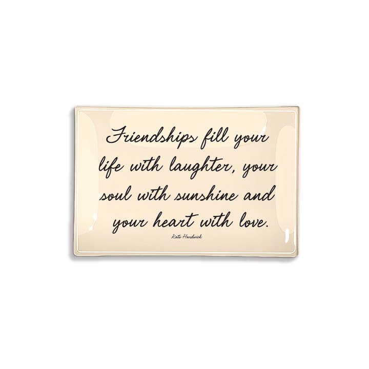 Ben's Garden - Wholesale Decorative Tray - Friendships Fill Your Life Decoupage Glass Tray