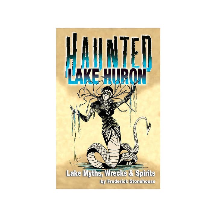 Haunted Lake Huron for wholesale by Lake Superior Magazine/Lake Superior Publishing