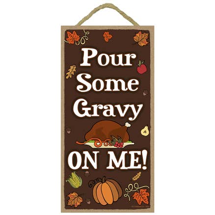 Schütte etwas Soße auf mich Herbst-Thema/Herbst/Halloween-Thema für den Großhandel von SJT Enterprises, Inc.