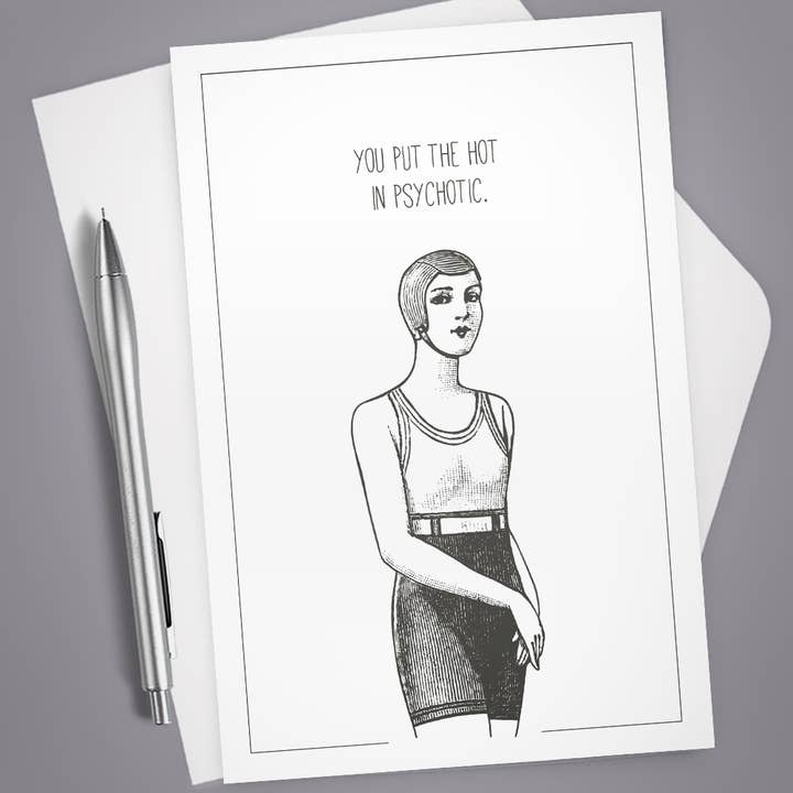 Vintage Wit - Wholesale Valentine's Day Card - Greeting Card, Hot in Psychotic, Anniversary, Valentine