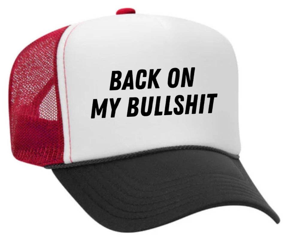 Inappropriate Trucker Hats - Wholesale Trucker Hat - Unisex - Back On My Bullshit Trucker Hat17