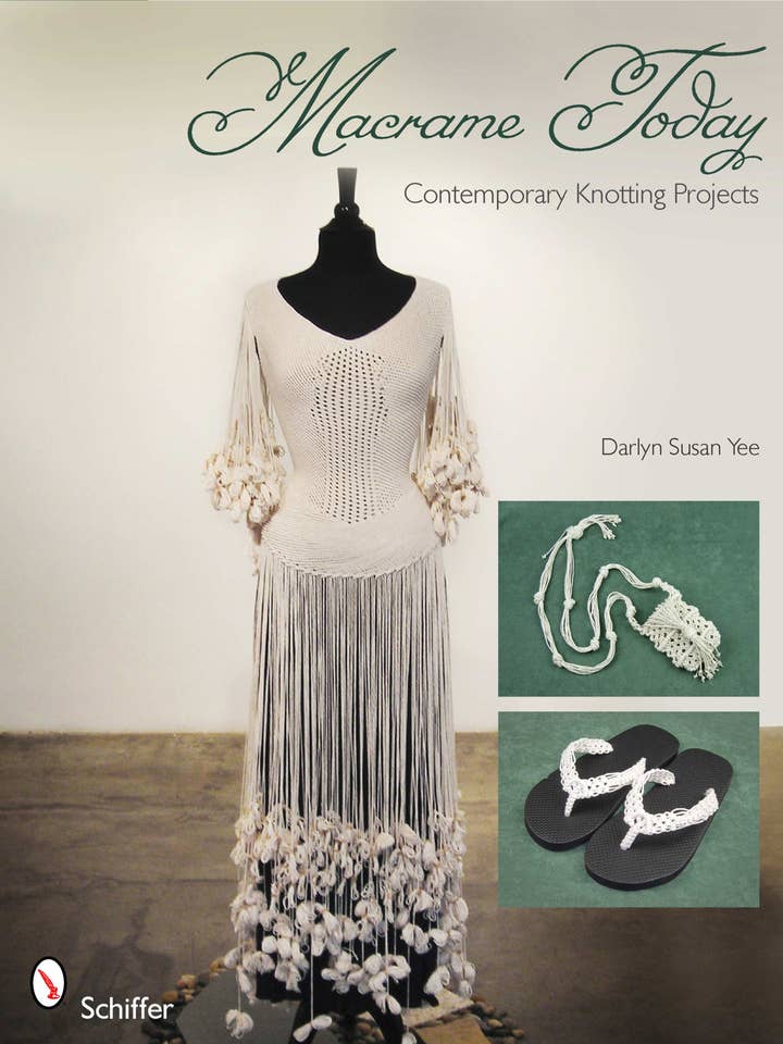 Macrame Today: Contemporary Knotting Projects for wholesale by Schiffer Publishing