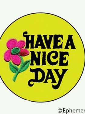 Button-Have a nice day for wholesale by Ephemera