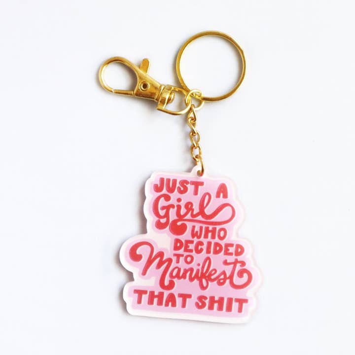 Just Uma Menina Que Decidiu Manifestar Que Chit Acrílico Keycha por atacado de Pretty Peacock Paperie - Women's Empowerment