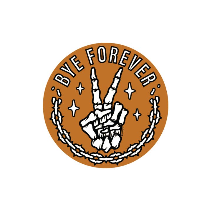 Bye Forever Sticker for wholesale by EVOL-EYE co.