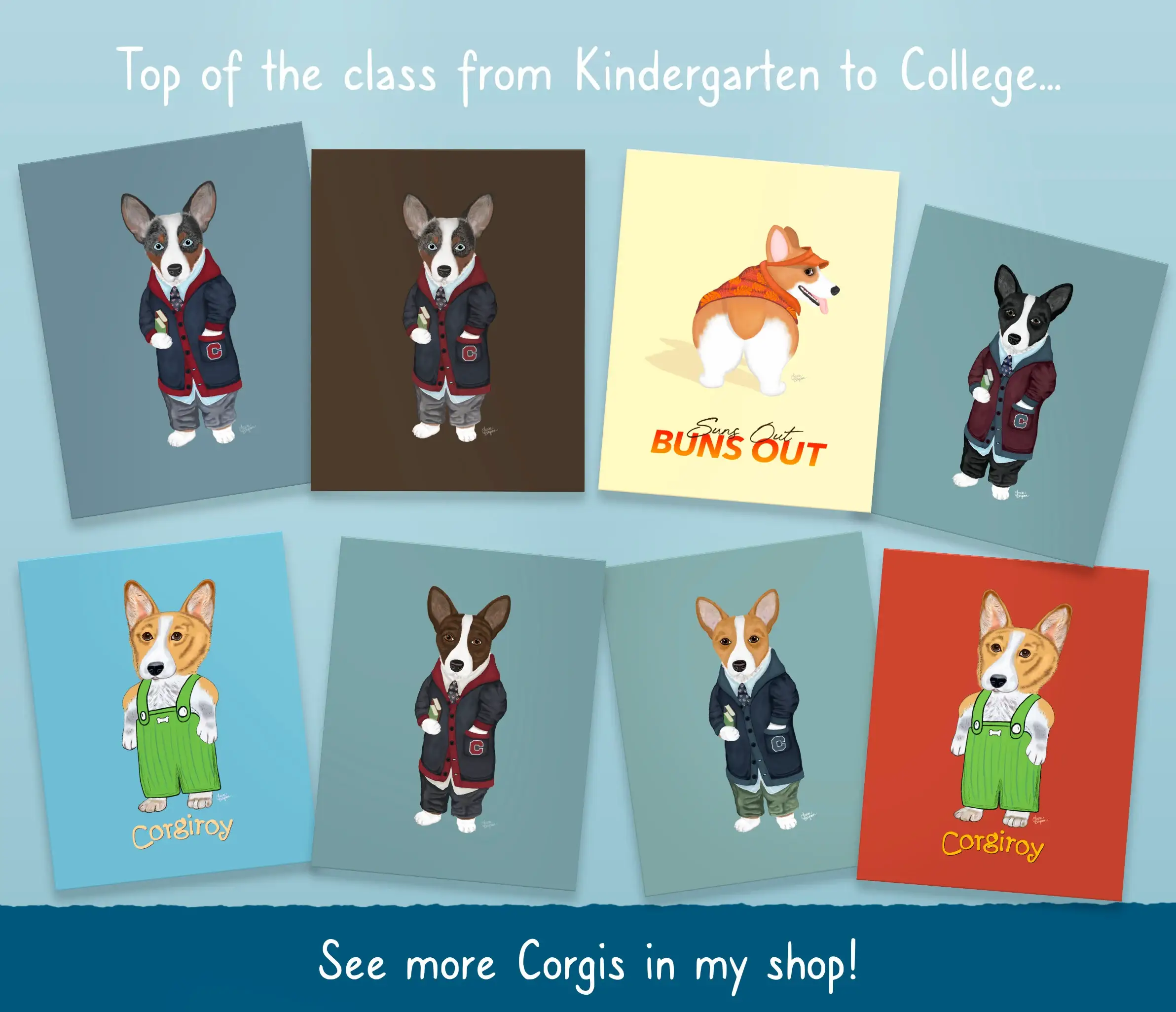 Laura Bergsma Studio - Wholesale Art Print - Corgi Dog Art Print, Suns Out Buns Out9