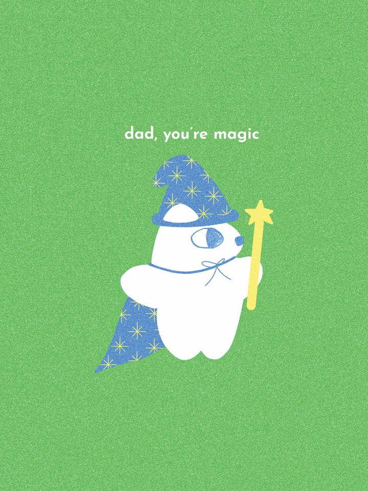 You're Magic A6 Father's Day Card, Portrait for wholesale by Beth Mazuryk