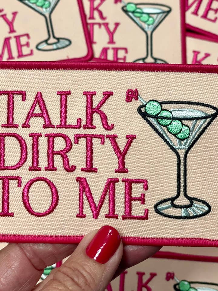 Talk Dirty to Me Patch, Trucker Hat Patch, Martini Patch, Pink Preppy Patch, Trendy Patch, Boujee Patch for wholesale by sequinandstiches