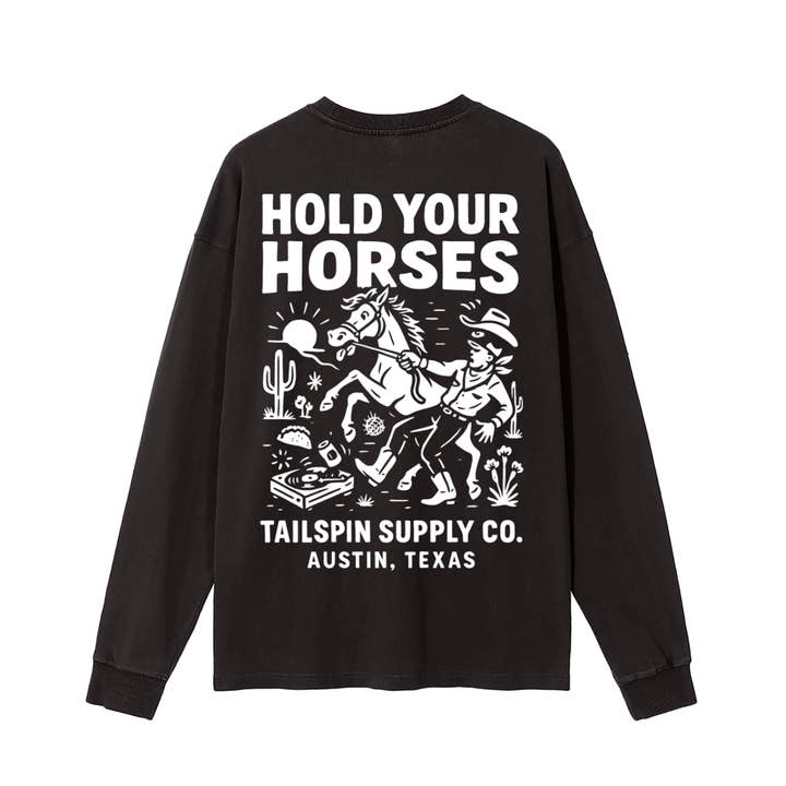 Hold Your Horses Langærmet T-shirt for engroshandel hos Tailspin Supply Co.