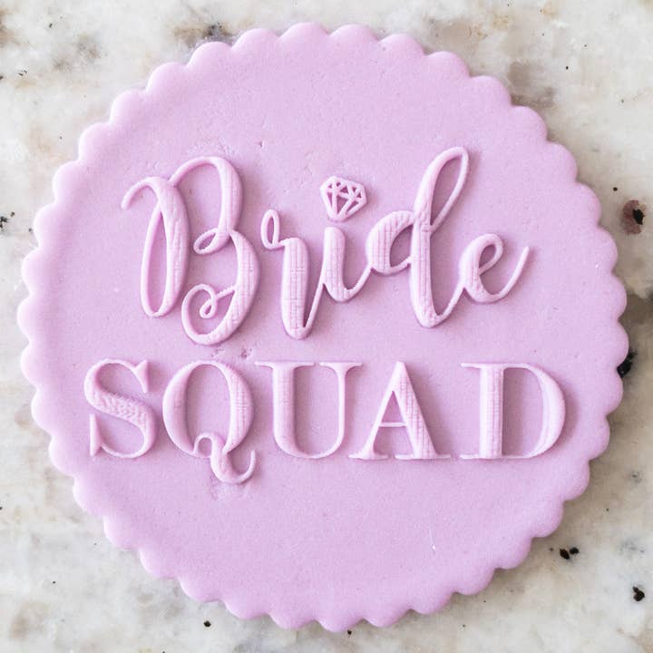 Bride Squad POPup Embosser Cookie Biscuit Stamp for wholesale by Cut Bake Stamp