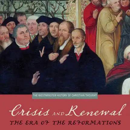 Books by splitShops - Wholesale Religion - Crisis and Renewal: The Era of the Reformations - Paperback0