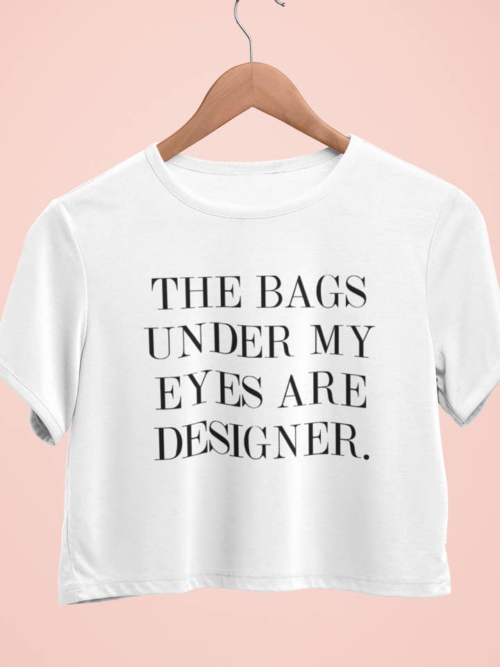 Camiseta gráfica These Bags Under My Eyes Are por atacado de NG Creative