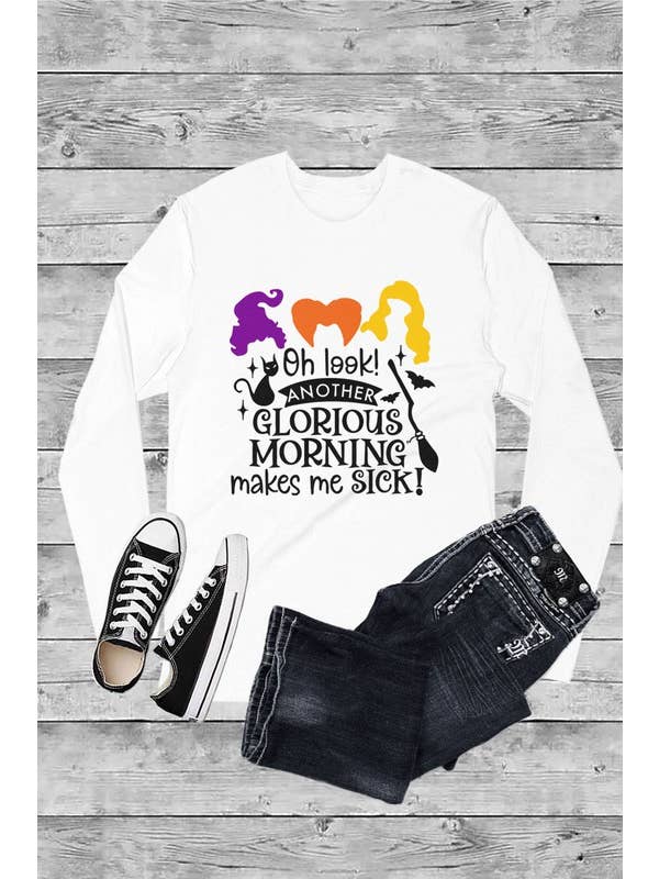 Top Avenue - Wholesale Screen Printed T-Shirt - Women's - Oh Look Another Glorious Morning Makes Me Sick, Halloween, Unisex Cotton Long Sleeve T-Shirt