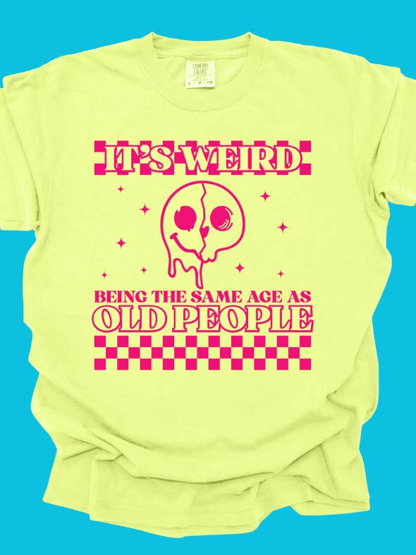 Det er mærkeligt at være samme alder som gamle mennesker tee for engroshandel hos ID Apparel