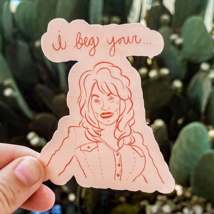 Hank & Scoot - Wholesale Sticker - I beg your Parton Sticker0