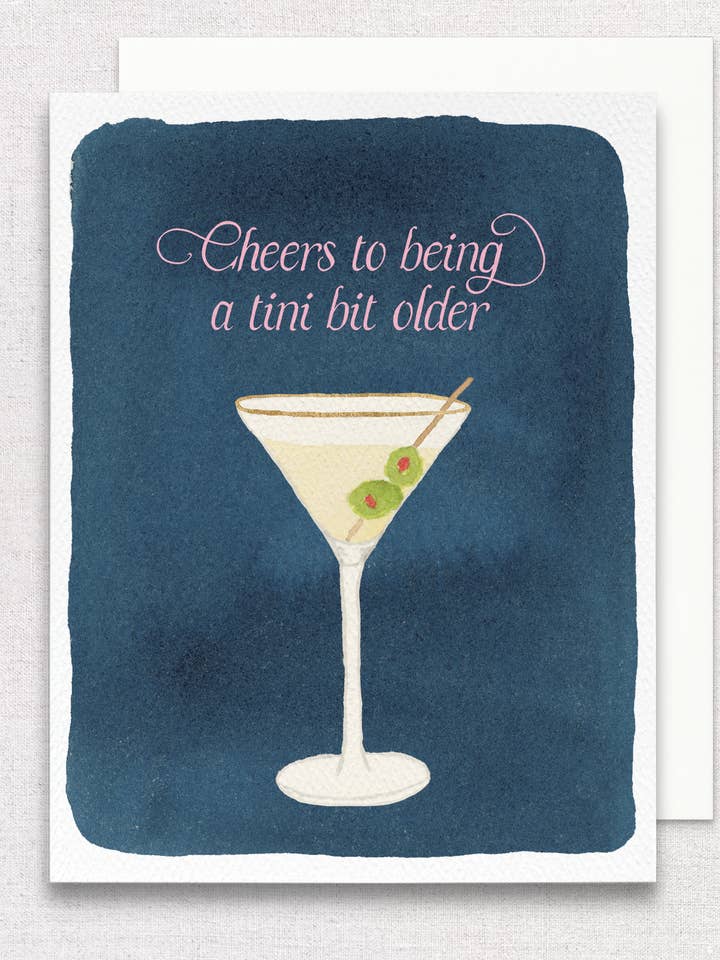Dirty Martini Birthday Greeting Card | A tini bit older card and other Purchase Wholesale tini. Free Returns & Net 60 Terms on Faire trending on Faire.