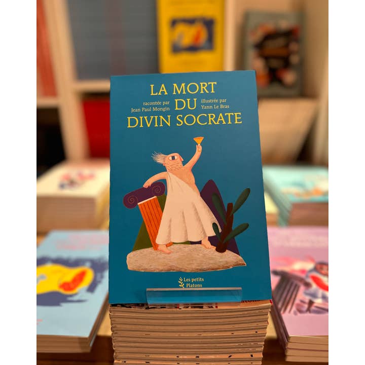 Les Petits Platons - Wholesale Philosophy - Philosophy book for children- “The death of the divine Socrates”